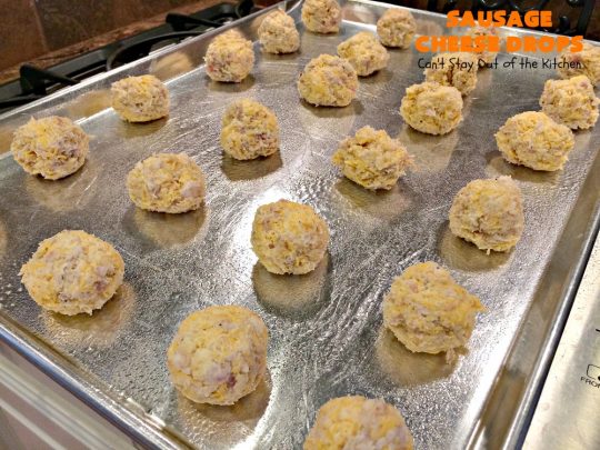 Sausage Cheese Drops | Can't Stay Out of the Kitchen | fabulous, easy 4-ingredient #recipe that spells comfort food! This one is terrific for a #holiday #breakfast like #NewYearsDay or any other time during the year! #sausage #SausageBalls #Bisquick #appetizer #cheddarcheese #HolidayBreakfast #SausageAppetizer #pork