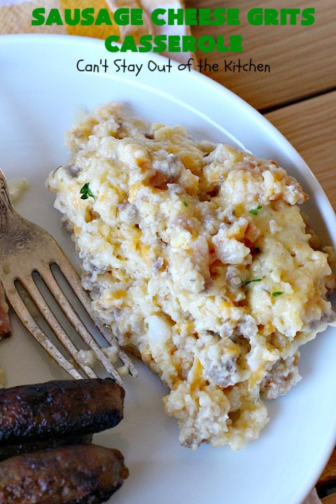 Sausage Cheese Grits Casserole | Can't Stay Out of the Kitchen | this amazing #Grits #casserole is amped up in flavor with the additions of #sausage & #CheddarCheese. Because it can be prepared a day in advance, it's an easy & delicious #breakfast dish for #holiday fare like #MothersDay or #FathersDay. #Southern #Pork #SausageGrits #CheeseGrits #SausageCheeseGritsCasserole #GlutenFree #GlutenFreeBreakfast #HolidayBreakfast #MothersDayBreakast #FathersDayBreakfast #GlutenFreeCheeseGrits 