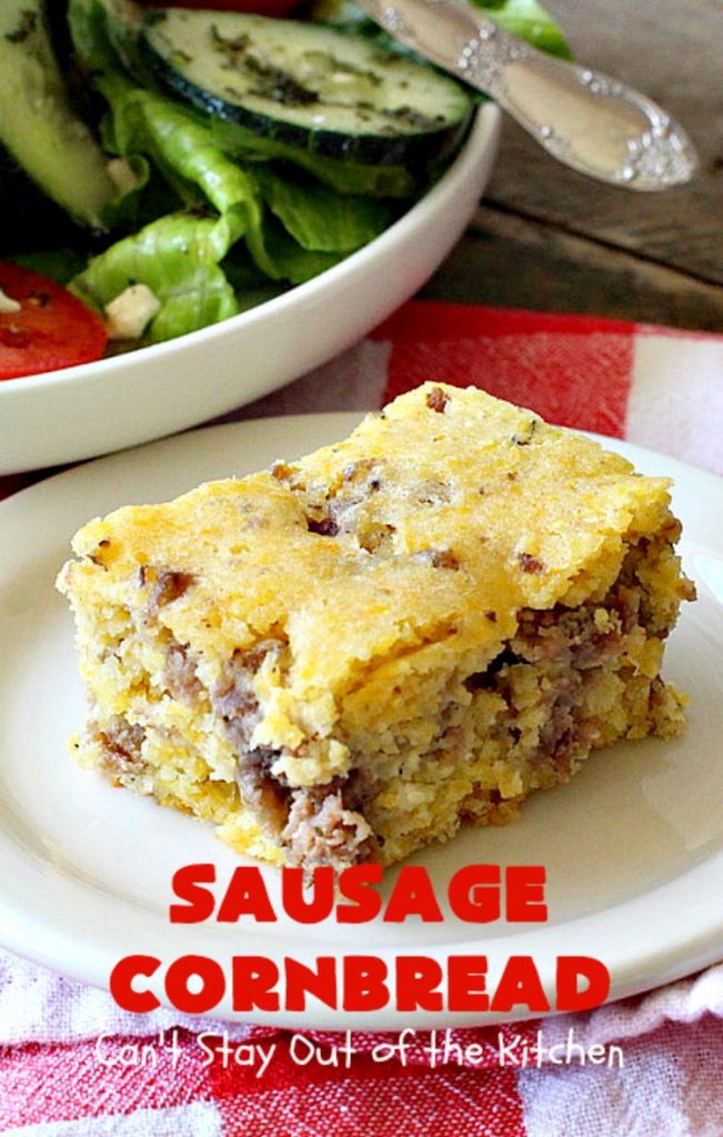 Sausage Cornbread | Can't Stay Out of the Kitchen | this #cornbread is awesome! It starts with a #PaulaDeen #recipe but adds #sausage. It's so mouthwatering & a great side for any dinner menu.