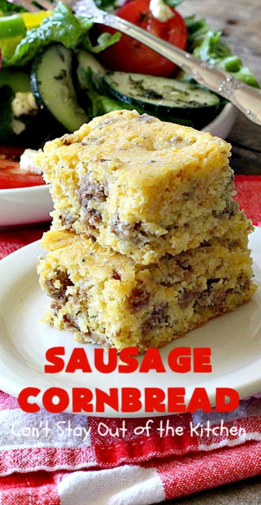 Sausage Cornbread | Can't Stay Out of the Kitchen | this #cornbread is awesome! It starts with a #PaulaDeen #recipe but adds #sausage. It's so mouthwatering & a great side for any dinner menu.