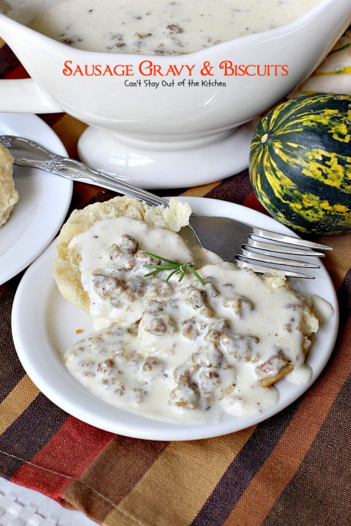 Sausage Gravy and Biscuits | Can't Stay Out of the Kitchen | this fantastic #breakfast #entree is wonderful served over homemade biscuits and is great for #holidays or country breakfasts. #sausage