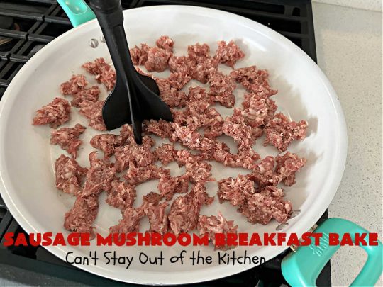 Sausage Mushroom Breakfast Bake | Can't Stay Out of the Kitchen | this #BreakfastCasserole is a delightful change-of-pace from traditional #breakfast #casseroles. This one includes #sausage, #mushrooms, #tomatoes, #eggs #CheddarCheese, #SourdoughBread & is seasoned with #parsley & #chives. It's big on taste & perfect for a weekend, company or #holiday #breakfast or #brunch. Your family & friends will enjoy every bite! #BreakfastBake #SausageMushroomBreakfastBake