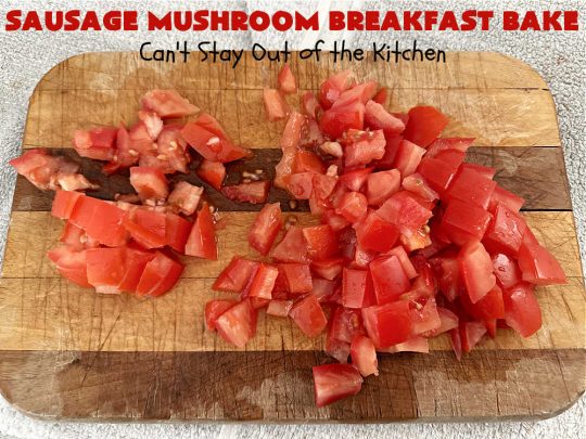 Sausage Mushroom Breakfast Bake | Can't Stay Out of the Kitchen | this #BreakfastCasserole is a delightful change-of-pace from traditional #breakfast #casseroles. This one includes #sausage, #mushrooms, #tomatoes, #eggs #CheddarCheese, #SourdoughBread & is seasoned with #parsley & #chives. It's big on taste & perfect for a weekend, company or #holiday #breakfast or #brunch. Your family & friends will enjoy every bite! #BreakfastBake #SausageMushroomBreakfastBake