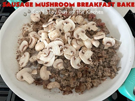 Sausage Mushroom Breakfast Bake | Can't Stay Out of the Kitchen | this #BreakfastCasserole is a delightful change-of-pace from traditional #breakfast #casseroles. This one includes #sausage, #mushrooms, #tomatoes, #eggs #CheddarCheese, #SourdoughBread & is seasoned with #parsley & #chives. It's big on taste & perfect for a weekend, company or #holiday #breakfast or #brunch. Your family & friends will enjoy every bite! #BreakfastBake #SausageMushroomBreakfastBake
