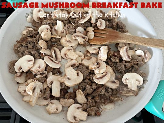 Sausage Mushroom Breakfast Bake | Can't Stay Out of the Kitchen | this #BreakfastCasserole is a delightful change-of-pace from traditional #breakfast #casseroles. This one includes #sausage, #mushrooms, #tomatoes, #eggs #CheddarCheese, #SourdoughBread & is seasoned with #parsley & #chives. It's big on taste & perfect for a weekend, company or #holiday #breakfast or #brunch. Your family & friends will enjoy every bite! #BreakfastBake #SausageMushroomBreakfastBake