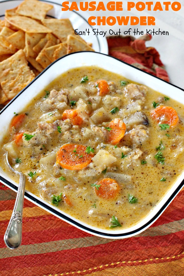 Sausage Potato Chowder | Can't Stay Out of the Kitchen | this delicious #chowder uses fried #sausage, seasoned #potatoes & #carrots. It's absolutely fantastic comfort food & wonderful for cool, fall or winter nights. #soup #GlutenFree #pork #GlutenFreeSoup #SausagePotatoChowder #crockpot #CrockpotSoupRecipe