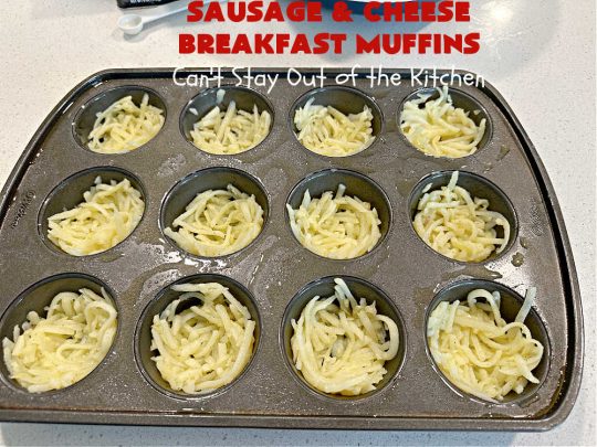 Sausage and Cheese Breakfast Muffins | Can't Stay Out of the Kitchen | these fabulous #BreakfastMuffins include #sausage, #CheddarCheese & #eggs in a cheesy #HashBrown crust. The #muffins are seasoned delightfully & one of the best #breakfast options you'll ever find. Great reheated & can be frozen. #pork #HolidayBreakfast #SausageAndCheeseBreakfastMuffins