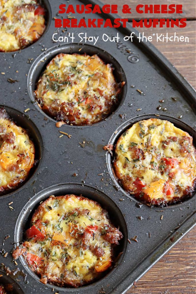 Sausage and Cheese Breakfast Muffins | Can't Stay Out of the Kitchen | these fabulous #BreakfastMuffins include #sausage, #CheddarCheese & #eggs in a cheesy #HashBrown crust. The #muffins are seasoned delightfully & one of the best #breakfast options you'll ever find. Great reheated & can be frozen. #pork #HolidayBreakfast #SausageAndCheeseBreakfastMuffins