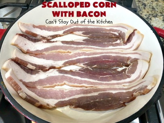 Scalloped Corn with Bacon | Can't Stay Out of the Kitchen | this fantastic #GooseberryPatch #recipe is absolutely mouthwatering & delicious. Yes, #bacon makes everything better! It's perfect for your #holiday dinners like #Thanksgiving or #Christmas since it's really easy to assemble & it always rates 5 stars when I make it. #corn #ScallopedCornWithBacon #HolidayCasserole #HolidaySideDish #ScallopedCorn
