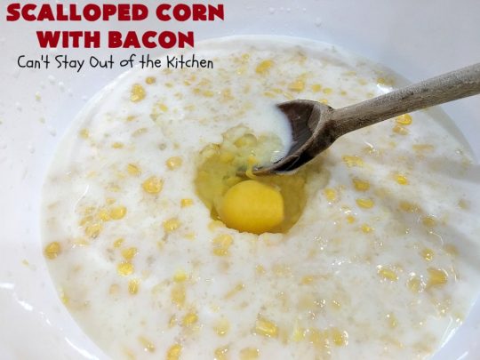 Scalloped Corn with Bacon | Can't Stay Out of the Kitchen | this fantastic #GooseberryPatch #recipe is absolutely mouthwatering & delicious. Yes, #bacon makes everything better! It's perfect for your #holiday dinners like #Thanksgiving or #Christmas since it's really easy to assemble & it always rates 5 stars when I make it. #corn #ScallopedCornWithBacon #HolidayCasserole #HolidaySideDish #ScallopedCorn