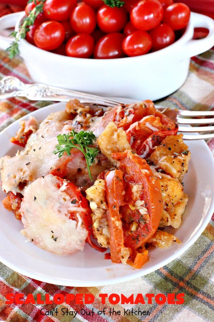 Scalloped Tomatoes | Can't Stay Out of the Kitchen | Amazing #sidedish made with #tomatoes, #basil, #baguettes & #mozzarellacheese. It's terrific for #holidays like #Thanksgiving & #Christmas. #casserole