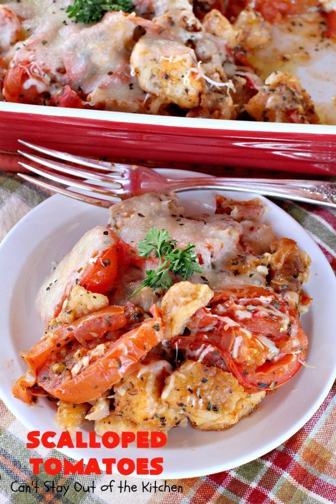 Scalloped Tomatoes | Can't Stay Out of the Kitchen | Amazing #sidedish made with #tomatoes, #basil, #baguettes & #mozzarellacheese. It's terrific for #holidays like #Thanksgiving & #Christmas. #casserole