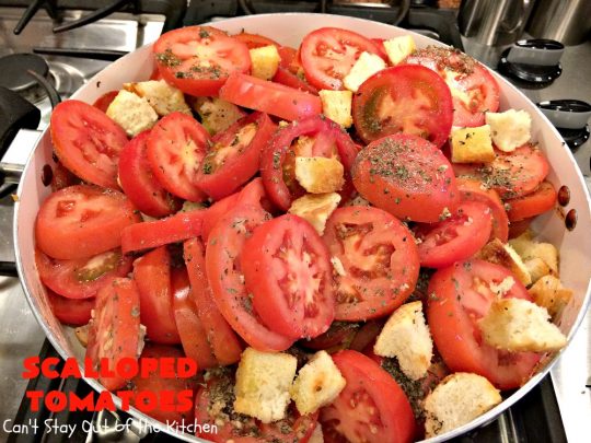 Scalloped Tomatoes | Can't Stay Out of the Kitchen | Amazing #sidedish made with #tomatoes, #basil, #baguettes & #mozzarellacheese. It's terrific for #holidays like #Thanksgiving & #Christmas. #casserole