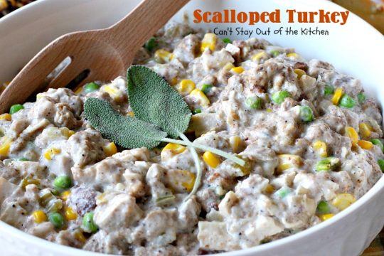 Scalloped Turkey | Can't Stay Out of the Kitchen | this quick & easy entree is a great way to use up leftover #turkey (or chicken) & #stuffing. Creamy and delicious. Ready in less than 30 minutes!