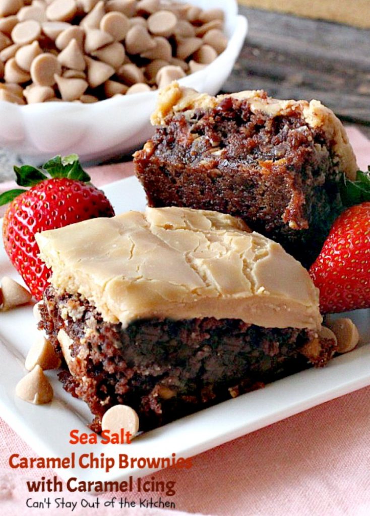 Sea Salt Caramel Chip Brownies with Caramel Icing | Can't Stay Out of the Kitchen | these #brownies are seriously addictive! #caramel chips and #chocolate explode in these heavenly goodies. Rich, decadent, divine! #dessert