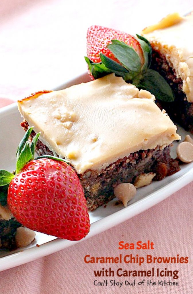 Sea Salt Caramel Chip Brownies with Caramel Icing | Can't Stay Out of the Kitchen | these #brownies are seriously addictive! #caramel chips and #chocolate explode in these heavenly goodies. Rich, decadent, divine! #dessert