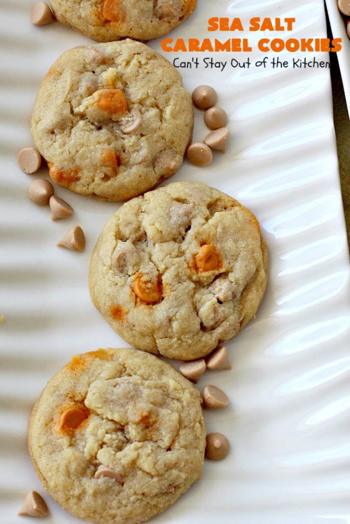 Sea Salt Caramel Cookies | Can't Stay Out of the Kitchen | these amazing #caramel #cookies will rock your world! Great for summer #holidays, Backyard BBQs, Back-to-school parties & family reunions. #dessert