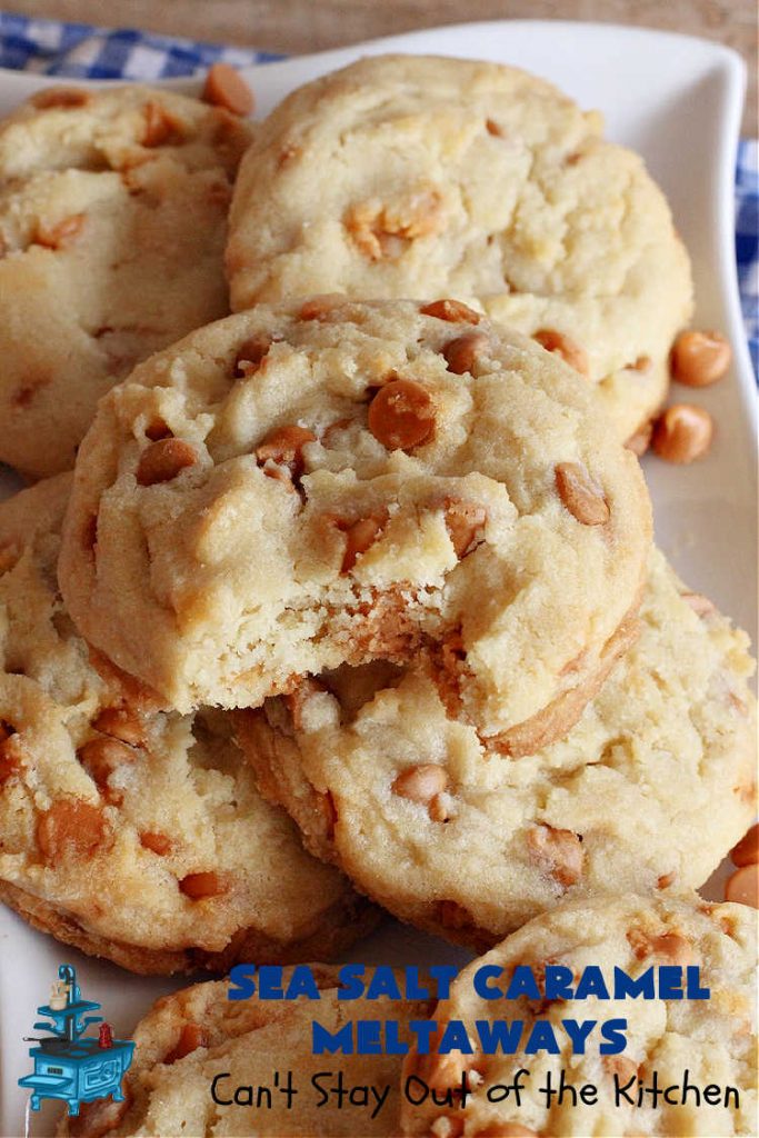 Sea Salt Caramel Meltaways | Can't Stay Out of the Kitchen | these melt-in-your-mouth #cookies are rich, decadent & divine! Every mouthful is irresistible & will make you swoon! If you enjoy #SeaSaltCaramelChips this #dessert is for you. Perfect for #tailgating or office parties, potlucks, backyard BBQs & any family get-together. #meltaways #SeaSaltCaramelMeltaways #caramel #CaramelDessert