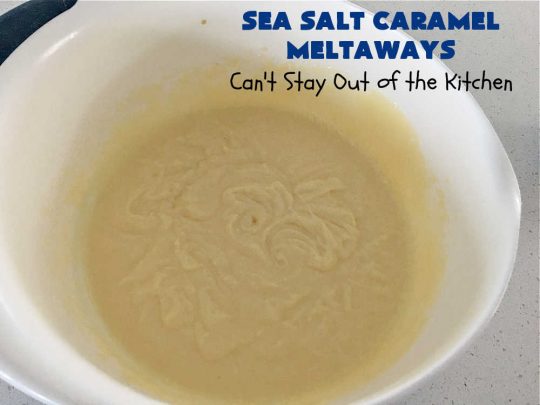 Sea Salt Caramel Meltaways | Can't Stay Out of the Kitchen | these melt-in-your-mouth #cookies are rich, decadent & divine! Every mouthful is irresistible & will make you swoon! If you enjoy #SeaSaltCaramelChips this #dessert is for you. Perfect for #tailgating or office parties, potlucks, backyard BBQs & any family get-together. #meltaways #SeaSaltCaramelMeltaways #caramel #CaramelDessert