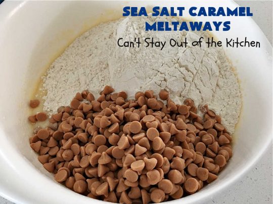 Sea Salt Caramel Meltaways | Can't Stay Out of the Kitchen | these melt-in-your-mouth #cookies are rich, decadent & divine! Every mouthful is irresistible & will make you swoon! If you enjoy #SeaSaltCaramelChips this #dessert is for you. Perfect for #tailgating or office parties, potlucks, backyard BBQs & any family get-together. #meltaways #SeaSaltCaramelMeltaways #caramel #CaramelDessert