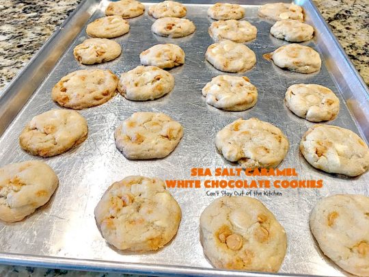 Sea Salt Caramel White Chocolate Cookies | Can't Stay Out of the Kitchen | these fantastic #cookies contain sea salt #caramel chips and #whitechocolate chips. Perfect for #tailgating parties. #dessert #chocolate
