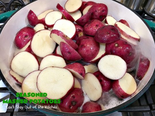 Seasoned Mashed Potatoes | Can't Stay Out of the Kitchen | this easy & delicious #sidedish is one of our favorite ways to enjoy #potatoes. The seasonings dress up #RedPotatoes in a fantastic way. Terrific for #holiday, company or family menus. #SeasonedMashedPotatoes #GlutenFree #MashedPotatoes #casserole #GlutenFreeSideDish #HolidaySideDish #EasterSideDish