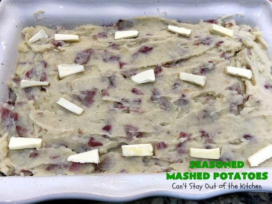 Seasoned Mashed Potatoes | Can't Stay Out of the Kitchen | this easy & delicious #sidedish is one of our favorite ways to enjoy #potatoes. The seasonings dress up #RedPotatoes in a fantastic way. Terrific for #holiday, company or family menus. #SeasonedMashedPotatoes #GlutenFree #MashedPotatoes #casserole #GlutenFreeSideDish #HolidaySideDish #EasterSideDish
