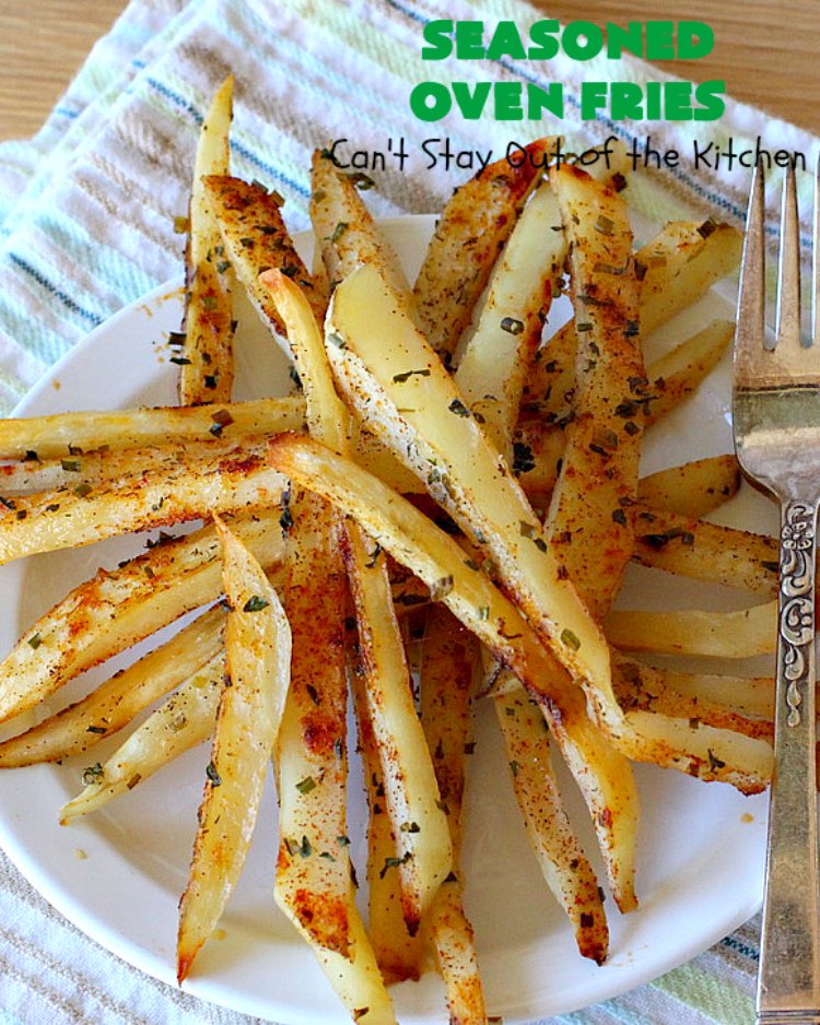 Seasoned Oven Fries | Can't Stay Out of the Kitchen | My version of #FrenchFries can't be beat! These are delicately seasoned as well as #healthy, #LowCalorie, #Vegan & #GlutenFree. They make a terrific #SideDish without overwhelming the palate like some dishes do. So delicious and go with just about any meat entree. #potatoes #holiday #HolidaySideDish #SeasonedOvenFries