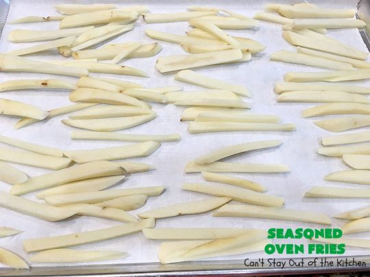 Seasoned Oven Fries | Can't Stay Out of the Kitchen | My version of #FrenchFries can't be beat! These are delicately seasoned as well as #healthy, #LowCalorie, #Vegan & #GlutenFree. They make a terrific #SideDish without overwhelming the palate like some dishes do. So delicious and go with just about any meat entree. #potatoes #holiday #HolidaySideDish #SeasonedOvenFries