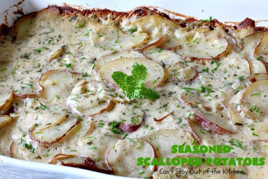 Seasoned Scalloped Potatoes | Can't Stay Out of the Kitchen | these heavenly scalloped #potatoes are absolutely mouthwatering. Terrific for #holiday menus like #Thanksgiving or #Christmas too. This version is #glutenfree, but you can use regular flour as well. #vegetable #casserole #potatocasserole #holidaycasserole #scallopedpotatoes