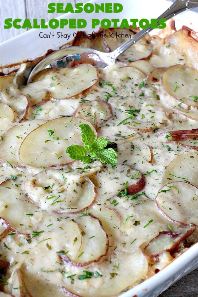 Seasoned Scalloped Potatoes | Can't Stay Out of the Kitchen | these heavenly scalloped #potatoes are absolutely mouthwatering. Terrific for #holiday menus like #Thanksgiving or #Christmas too. This version is #glutenfree, but you can use regular flour as well. #vegetable #casserole #potatocasserole #holidaycasserole #scallopedpotatoes