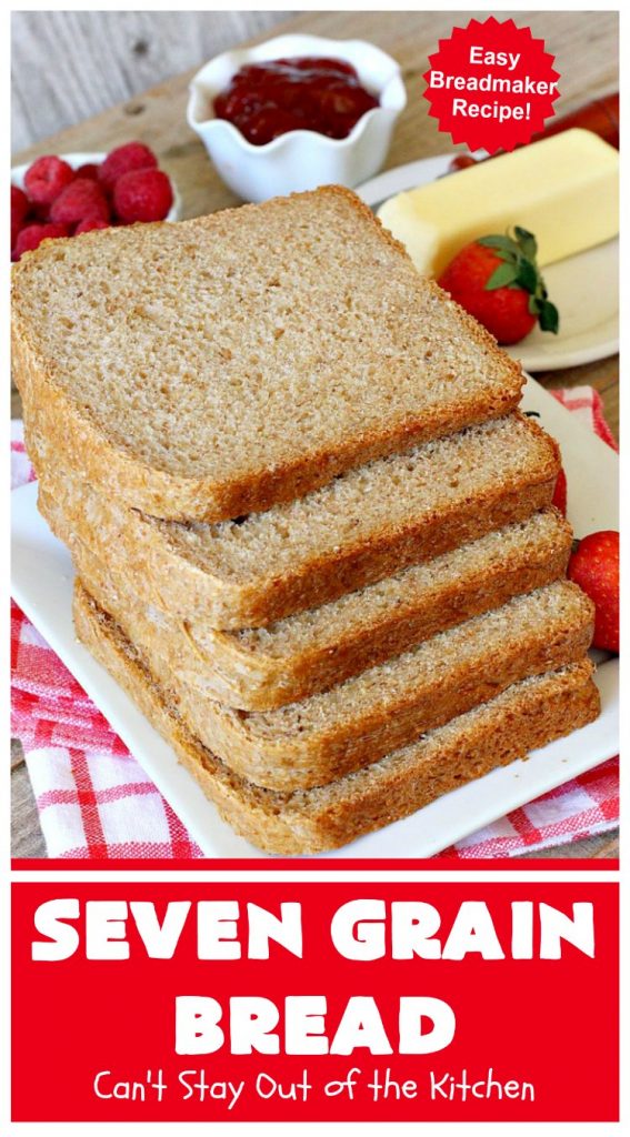 Seven Grain Bread | Can't Stay Out of the Kitchen | this delicious home-baked #bread is perfect for either #breakfast or dinner. It's also incredibly easy since it's made in the #breadmaker. This #recipe uses #VitalWheatGluten so it's light and fluffy. #SevenGrainCereal #SevenGrainBread