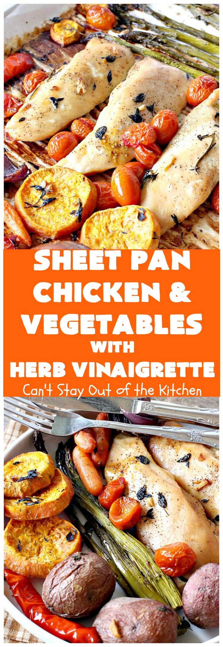 Sheet Pan Chicken and Vegetables with Herb Vinaigrette | Can't Stay Out of the Kitchen | this amazing one-dish meal has a delicious herb Vinaigrette baked into the #chicken & #vegetables. Easy & delicious. #glutenfree 