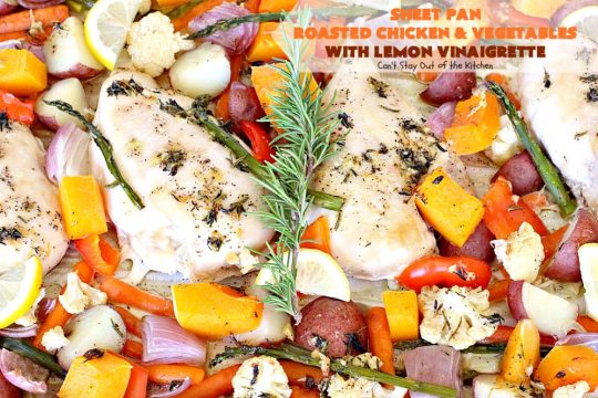 Sheet Pan Roasted Chicken and Vegetables with Lemon Vinaigrette | Can't Stay Out of the Kitchen | amazing one-pan meal with a delicious #lemon #vinaigrette drizzled over the top. #chicken #carrots #butternutsquash #cauliflower #asparagus #glutenfree