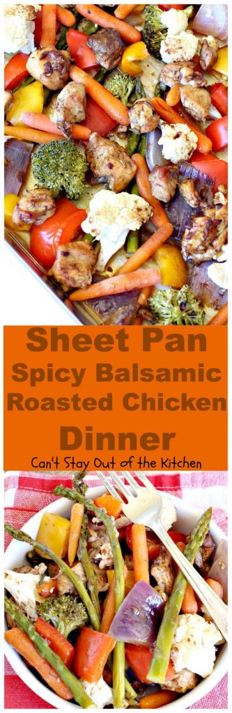 Sheet Pan Spicy Balsamic Roasted Chicken Dinner | Can't Stay Out of the Kitchen | easy, one-pan #chicken entree with #asparagus, #broccoli, #cauliflower & #carrots. Perfect 4 #MothersDay or other #holiday dinners too. #glutenfree
