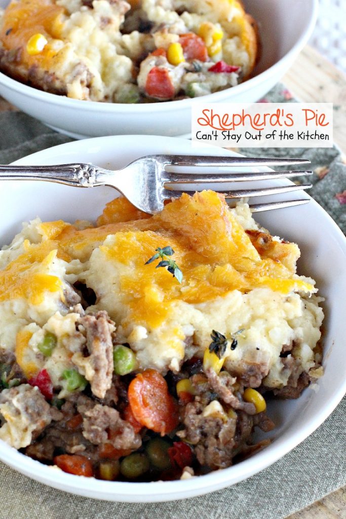 Shepherd's Pie | Can't Stay Out of the Kitchen | the BEST #Shepherd'sPie ever! Love this recipe. #beef #glutenfree #potatoes #Italiansausage