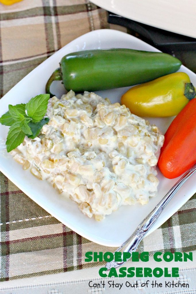 Shoepeg Corn Casserole | Can't Stay Out of the Kitchen | this fantastic #corn #casserole uses #creamcheese & #chilies for a creamy, slightly spicy spin on corn. It's a wonderful & very easy #sidedish for #holidays like #Thanksgiving & #Christmas. #corncasserole #glutenfree