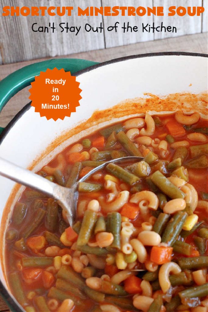 Shortcut Minestrone Soup | Can't Stay Out of the Kitchen | this easy #meatless #soup #recipe can be whipped up in about 20 minutes. It's perfect for weeknight dinners when you need something ready really quickly. It's also wonderful for cold, winter nights when you want some hot food to invigorate you! #Minestrone #pasta #cannellini #ShortcutMinestroneSoup