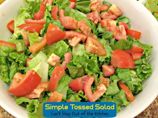 Simple Tossed Salad | Can't Stay Out of the Kitchen | tasty #salad ideas and how to prevent #tossedsalads from decaying so quickly. #veggies #sidedish