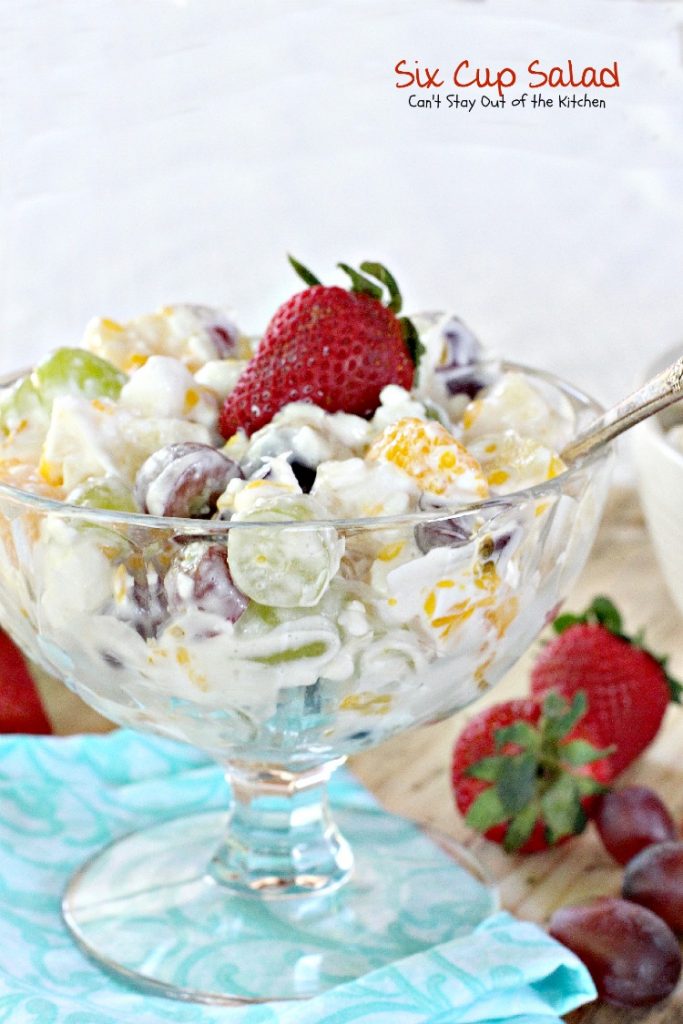 Six Cup Salad | Can't Stay Out of the Kitchen | quick and easy #fruitsalad that tastes as good as it looks! #glutenfree #pineapple #mandarinoranges