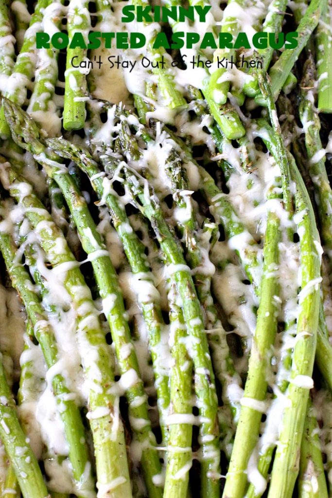 Skinny Roasted Asparagus | Can't Stay Out of the Kitchen | Wow this 6-ingredient #recipe is something special! #Asparagus made this way is heavenly. It uses a 6-cheese blend that's fantastic. Terrific for company or #holiday dinners. #Healthy, #LowCalorie & #GlutenFree. #ItalianCheeseBlend #SkinnyRoastedAsparagus #HolidaySideDish #MothersDay #FathersDay