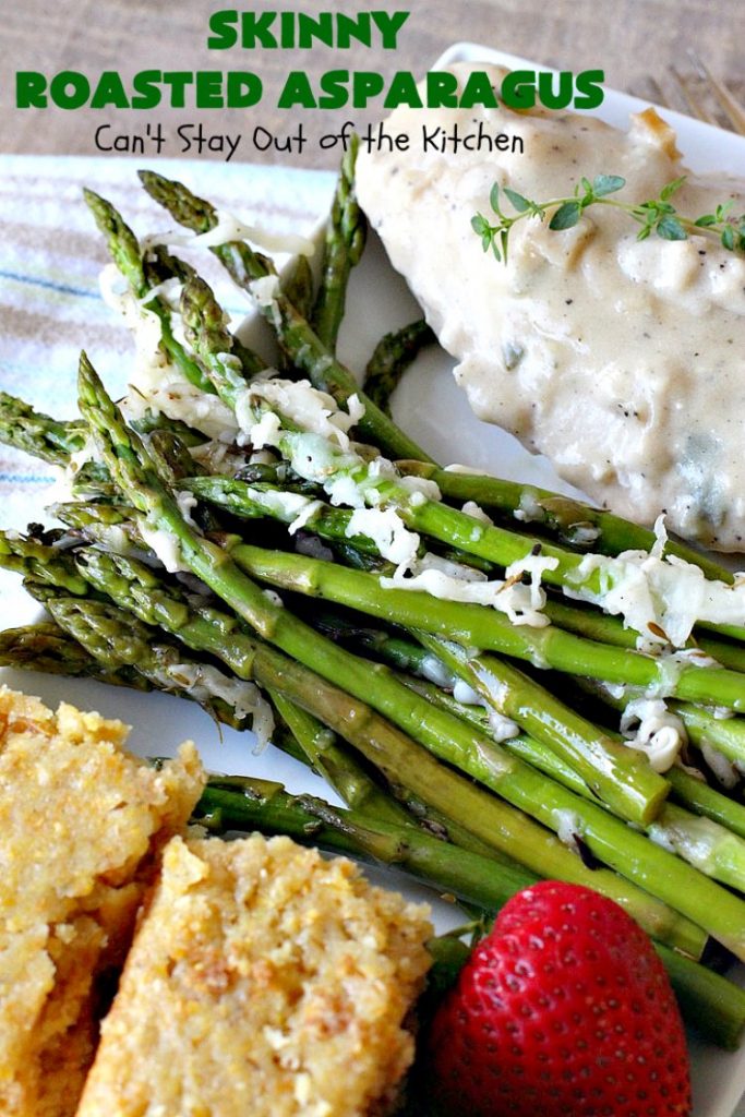 Skinny Roasted Asparagus | Can't Stay Out of the Kitchen | Wow this 6-ingredient #recipe is something special! #Asparagus made this way is heavenly. It uses a 6-cheese blend that's fantastic. Terrific for company or #holiday dinners. #Healthy, #LowCalorie & #GlutenFree. #ItalianCheeseBlend #SkinnyRoastedAsparagus #HolidaySideDish #MothersDay #FathersDay