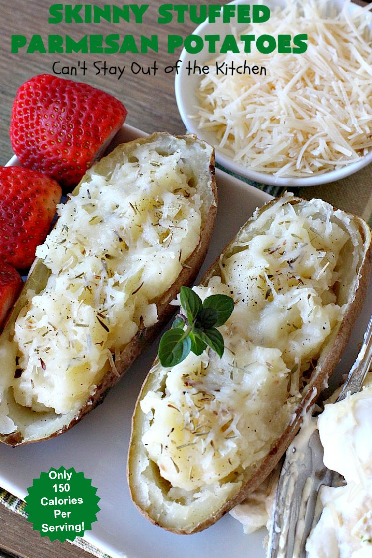 Skinny Stuffed Parmesan Potatoes | This easy #potato #recipe is a terrific way to enjoy #BakedPotatoes without all the calories. Only 150 calories per serving! Perfect #SideDish for #holidays like #FathersDay or special occasion meals with company. #ParmesanCheese #SkinnyStuffedParmesanPotatoes #GlutenFree