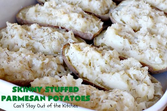 Skinny Stuffed Parmesan Potatoes | This easy #potato #recipe is a terrific way to enjoy #BakedPotatoes without all the calories. Only 150 calories per serving! Perfect #SideDish for #holidays like #FathersDay or special occasion meals with company. #ParmesanCheese #SkinnyStuffedParmesanPotatoes #GlutenFree