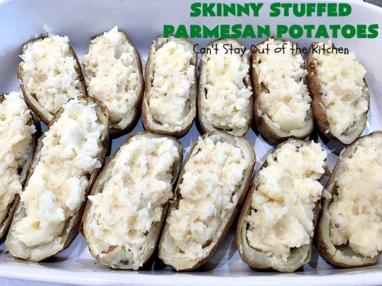 Skinny Stuffed Parmesan Potatoes | This easy #potato #recipe is a terrific way to enjoy #BakedPotatoes without all the calories. Only 150 calories per serving! Perfect #SideDish for #holidays like #FathersDay or special occasion meals with company. #ParmesanCheese #SkinnyStuffedParmesanPotatoes #GlutenFree