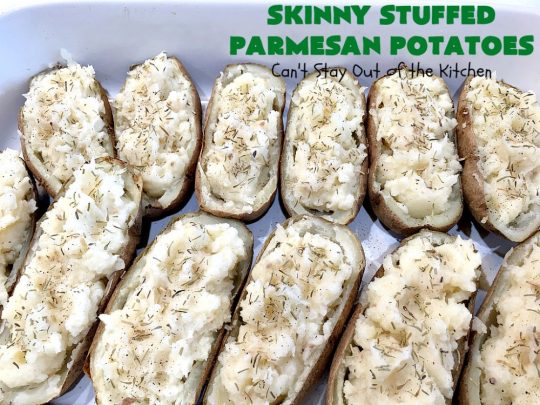Skinny Stuffed Parmesan Potatoes | This easy #potato #recipe is a terrific way to enjoy #BakedPotatoes without all the calories. Only 150 calories per serving! Perfect #SideDish for #holidays like #FathersDay or special occasion meals with company. #ParmesanCheese #SkinnyStuffedParmesanPotatoes #GlutenFree