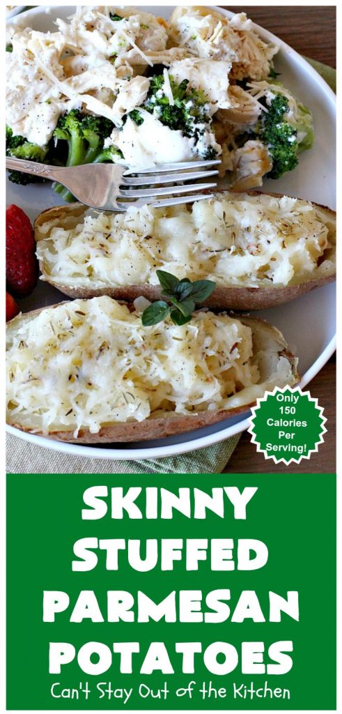 Skinny Stuffed Parmesan Potatoes | This easy #potato #recipe is a terrific way to enjoy #BakedPotatoes without all the calories. Only 150 calories per serving! Perfect #SideDish for #holidays like #FathersDay or special occasion meals with company. #ParmesanCheese #SkinnyStuffedParmesanPotatoes #GlutenFree