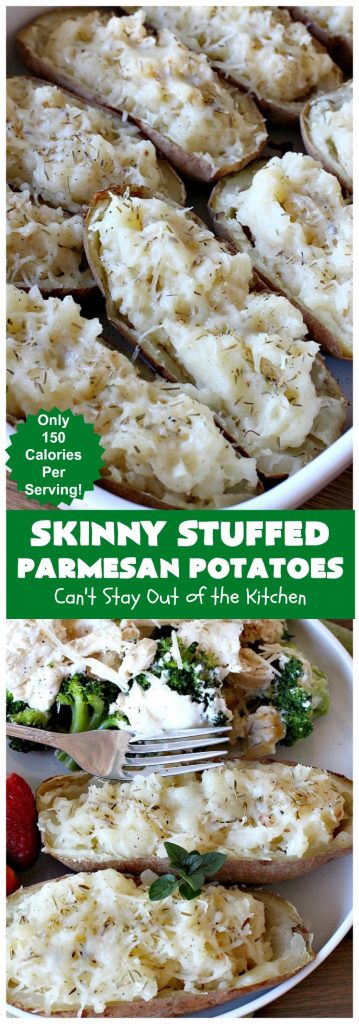 Skinny Stuffed Parmesan Potatoes | This easy #potato #recipe is a terrific way to enjoy #BakedPotatoes without all the calories. Only 150 calories per serving! Perfect #SideDish for #holidays like #FathersDay or special occasion meals with company. #ParmesanCheese #SkinnyStuffedParmesanPotatoes #GlutenFree