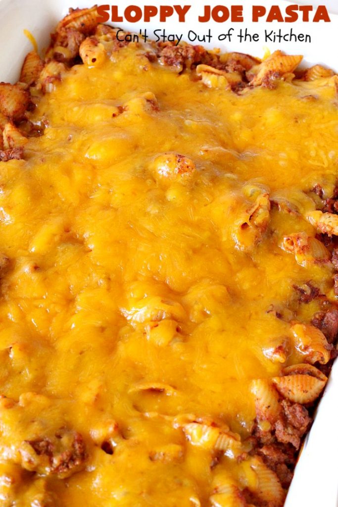 Sloppy Joe Pasta | Can't Stay Out of the Kitchen | this easy, 6-ingredient #recipe is kid-friendly & so delicious. It has a #TexMex flair with #SloppyJoeMix & an #Italian flair with #pasta. It uses both #CheddarCheese & #RicottaCheese. Amazing comfort food #casserole. #GroundBeef #SloppyJoes #SpaghettiSauce #SloppyJoePasta