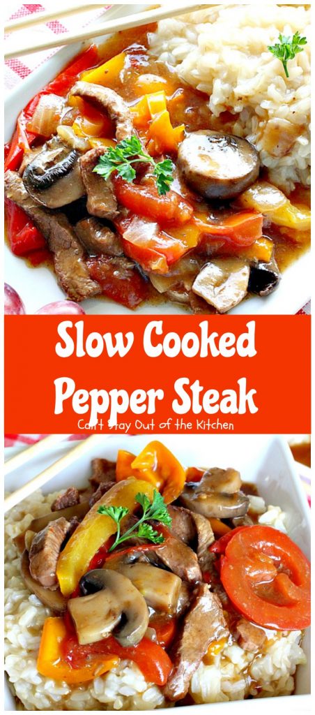 Slow Cooked Pepper Steak | Can't Stay Out of the Kitchen | No time for a difficult, time consuming meal? Try this great #beef entree that cooks in the #crockpot. #glutenfree #bellpeppers #mushrooms